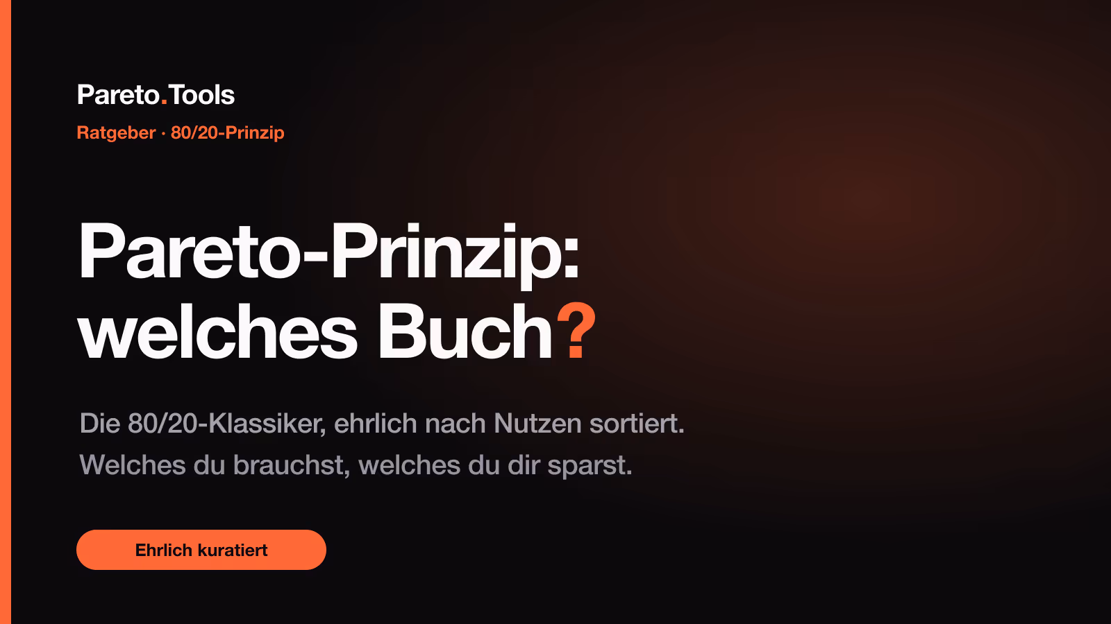 Pareto-Prinzip Buch: die besten 80/20-Bücher sortiert nach echtem Nutzen, Pareto.Tools Ratgeber 2026