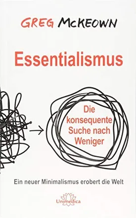 Buchcover: Essentialismus von Greg McKeown, Unimedica